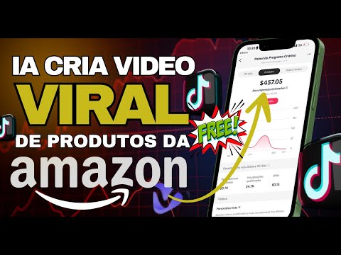 Como Criar Vídeos Virais com IA Usando Produtos da Amazon para Ganhar Dinheiro no TikTo