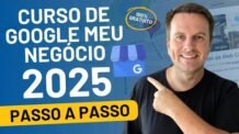 Curso de Google Meu Negócio 2025 – Passo a Passo (Gratuito)