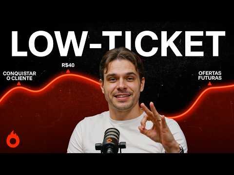 Low Ticket: Como Vender Produtos Digitais Todos os Dias